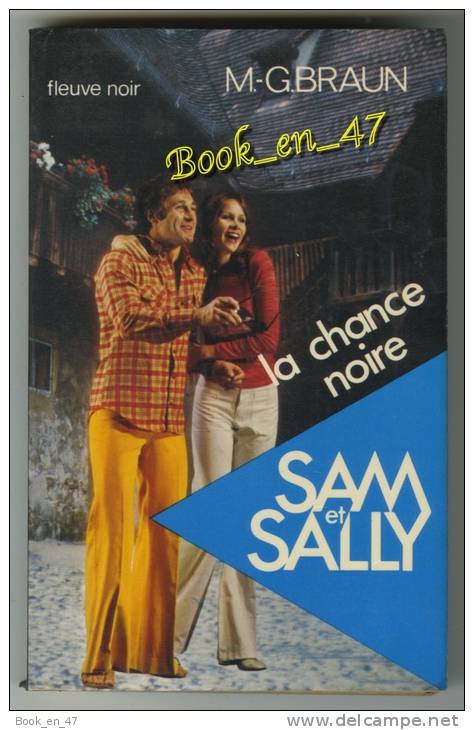 {73518} M G Braun " La Chance Noire " Sam & Sally N° 19 , 1977 - Fleuve Noir