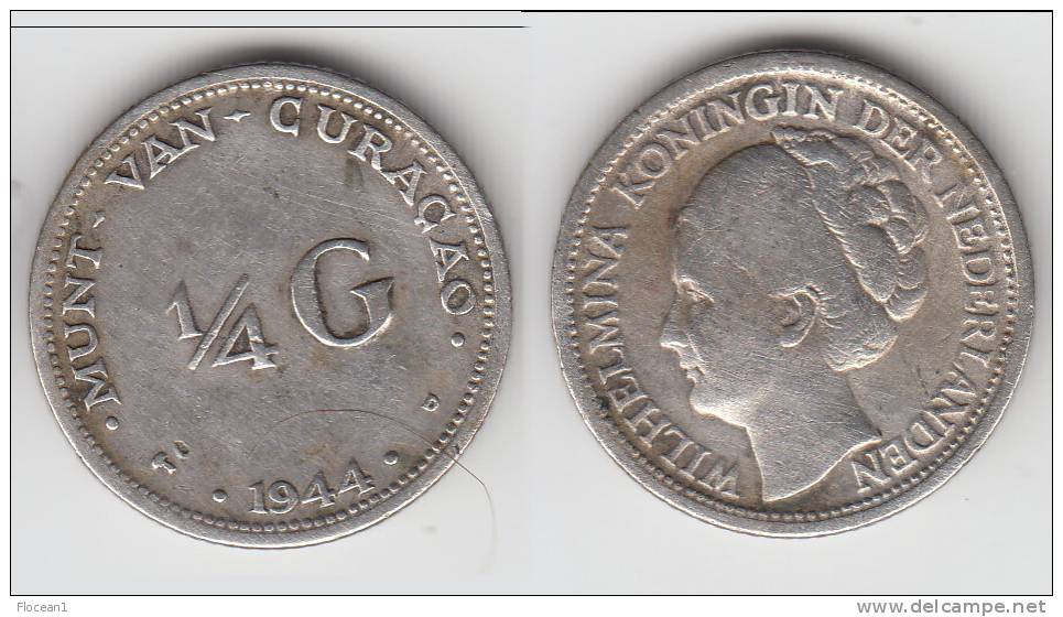 **** CURACAO - PAYS-BAS - NETHERLANDS - 1/4 GULDEN 1944 D WILHELMINA - ARGENT - SILVER **** EN ACHAT IMMEDIAT - Curaçao