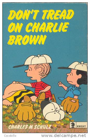 Don't Tread On Charlie Brown De Charles M Schulz  - Editions Knight  - 1971 - Andere Uitgevers