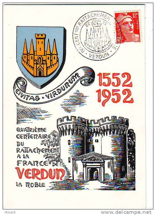 Sur CARTE POSTALE. CACHETS COMMEMORATIFS .IVieme CENTENAIRE DU RATTACHEMENT DE VERDUN . 22 JUIN 1952 - Bolli Commemorativi