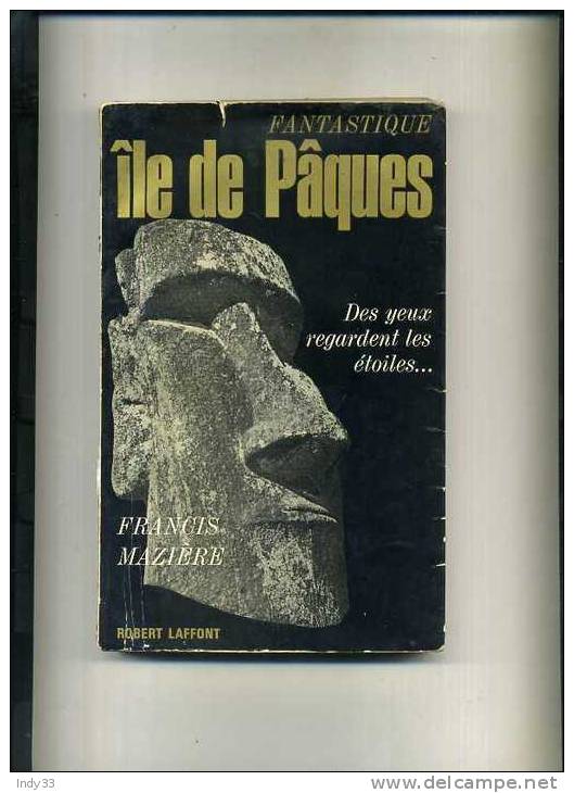 - FANTASTIQUE ILE DE PAQUES . PAR F. MAZIERE .  ROBERT LAFFONT 1965 . - Archeology