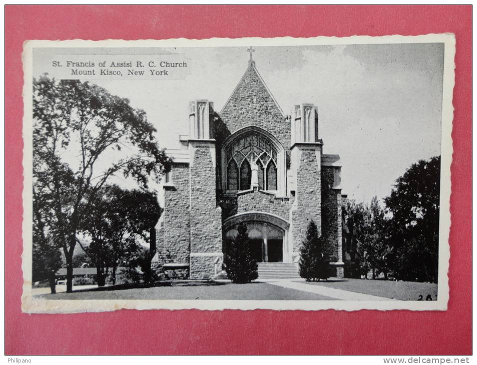Mount Kisco NY  St Francis Of Assisi R.C. Church Not Mailed    Ref 926 - Rochester
