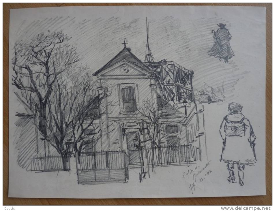 MONTMARTRE (1893) Par MAURICE FEUILLET (1873-1968) Peintre : Dessin Original Signé. - Eglise Saint-Pierre. - Autres & Non Classés