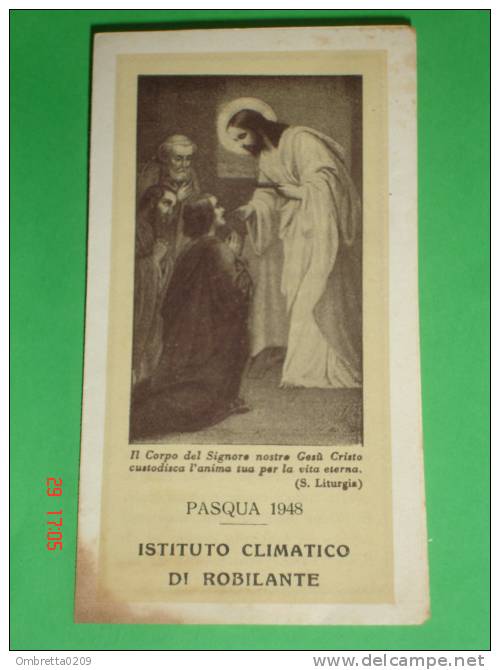 Anno 1948 - ROBILANTE,Cuneo - ISTITUTO CLIMATICO - Comunione Pasquale - Santino Libreria Daverio Milano - Images Religieuses