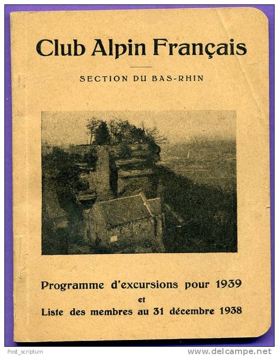 Livre -  Club Alpin Français Section Bas Rhin - Programme D´excursions Pour 1939 Et Liste Des Membres - Alsace