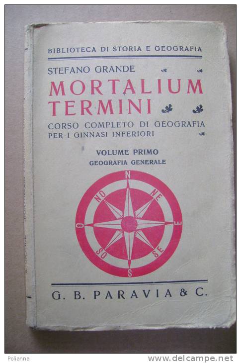 PBR/28 S.Grande MORTALIUM TERMINI Paravia 1935 - Geografia/Dora Riparia A Chiomonte/Pallanza/Etna/a Viazione - History, Philosophy & Geography