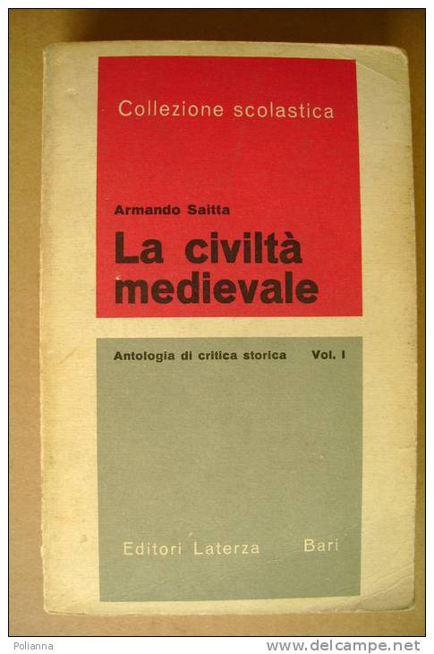 PBR/42 Saitta LA CIVILTA´ MEDIEVALE Laterza 1970 - History, Philosophy & Geography