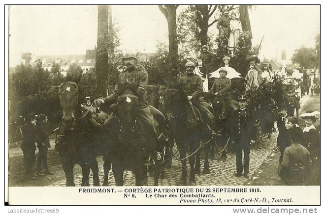 FROIDMONT - CORTEGE PATRIOTIQUE DU 22 SEPTEMBRE 1919 - N°10 - LE CHAR DES DEPORTES - Collections & Lots