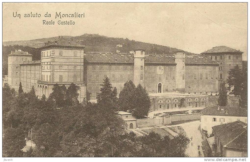 PIEMONTE - Un Saluto Da MONCALIERI  (Torino) - Reale Castello  (1918) - Moncalieri