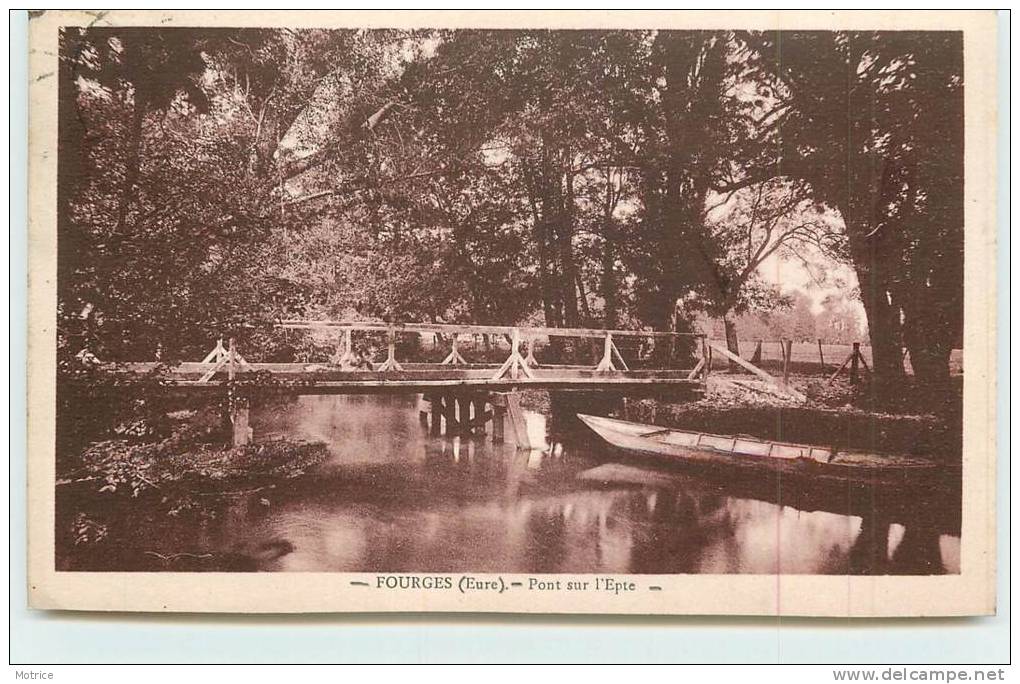 FOURGES  - Pont Sur Epte. - Fourges