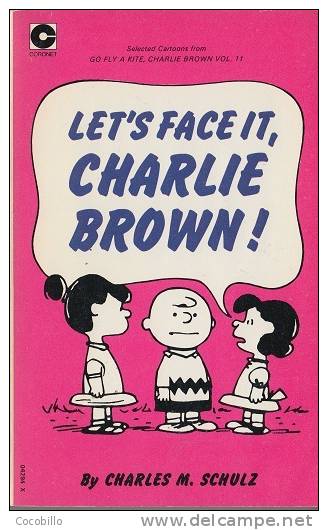 Let´s Face It Charlie Brown De Charles M Schulz  - Editions Coronet Books N° 9 - 1978 - Andere Uitgevers