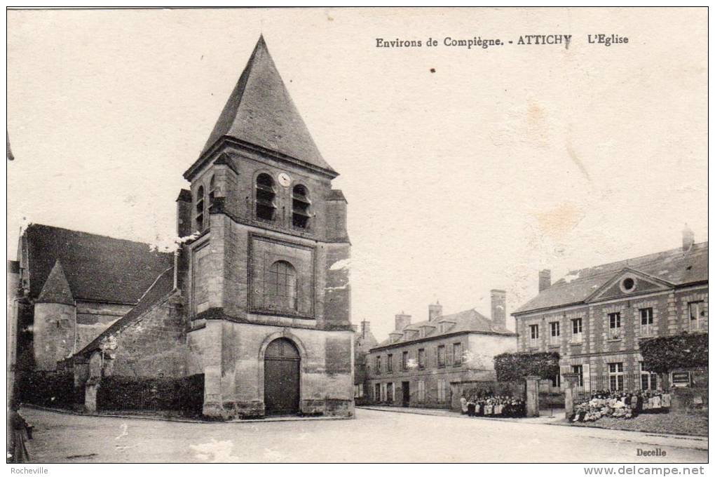 60-Environs De Compiègne-ATTICHY- L'Eglise- Enfants écoles - Attichy