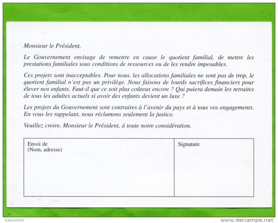 CARTE PETITION POUR JACQUES CHIRAC PRESIDENT DE LA REPUBLIQUE QUOTIENT FAMILIAL PRESTATIONS ALLOCATIONS FAMILIALES - Political Parties & Elections