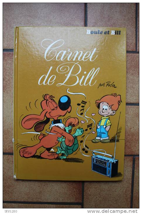 BOULE ET BILL CARNET DE BILL PAR ROBA - Boule Et Bill