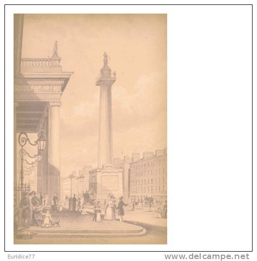 An Attractive Oblique View (1829) Of Nelson's Pillar Postcard Size:15x10 Cm. Aprox. - Otros & Sin Clasificación