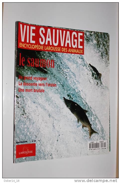 VIE SAUVAGE .Larousse Animaux .N°89 Le Saumon - Animaux