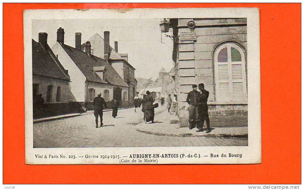 62 AUBIGNY En ARTOIS : Rue Du Bourg (coin De La Mairie) - Guerre De 1914-1915 - Aubigny En Artois