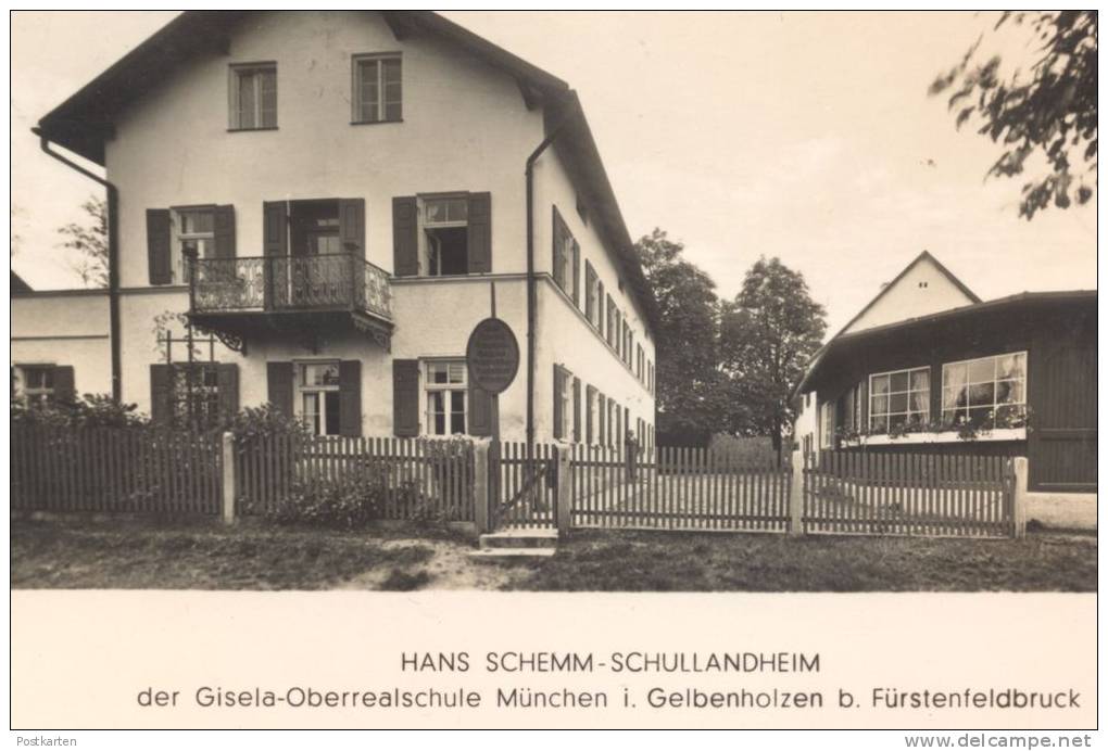 ALTE POSTKARTE GELBENHOLZEN FÜRSTENFELDBRUCK HANS SCHEMM-SCHULLANDHEIM DER GISELA-OBERREALSCHULE MÜNCHEN Postcard Cpa - Fuerstenfeldbruck