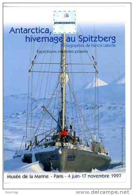 Antartica Hivernage Au Spitzberg Expedition Polaire Jean Louis Etienne Photo F. Latreille - Musée De La Marine Paris : - Voiliers