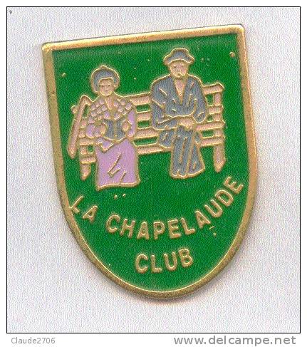 Rare Pin´s La Chapelaude Club (département 03 Allier) - Villes