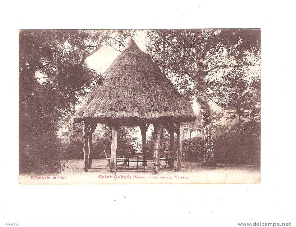 02 - SAINT GOBAIN -  Pavillon Aux MARETTES - 1913 - P. DASLE édit - Other & Unclassified