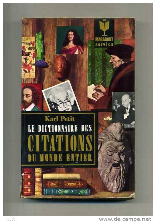 - LE DICTIONNAIRE DES CITATIONS DU MONDE ENTIER . MARABOUT 1960 . - Dictionaries