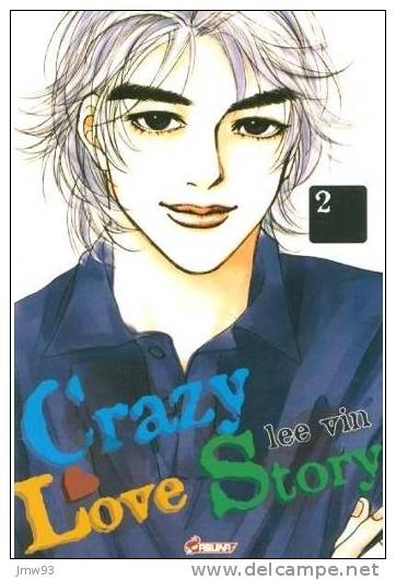 Manga Crazy Love Story Tome 2 - Lee Vin - Makassar - Mangas Version Française