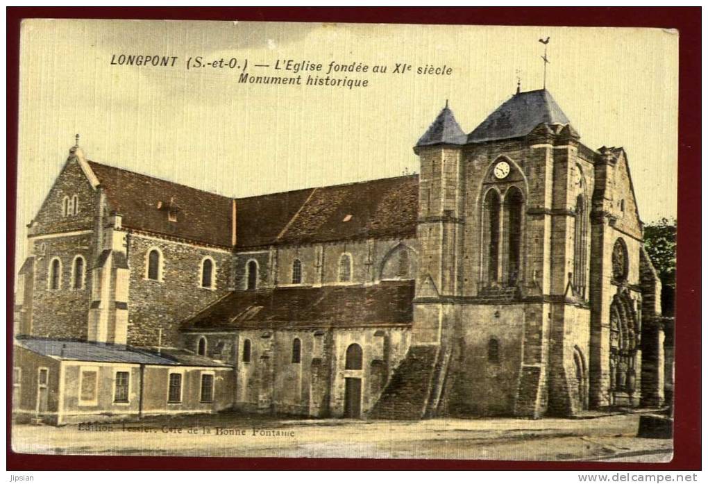 Cpa  Du  91  Longpont  L' église Fondée Au XIè Siècle  Monument Historique   PUO24 - Autres & Non Classés