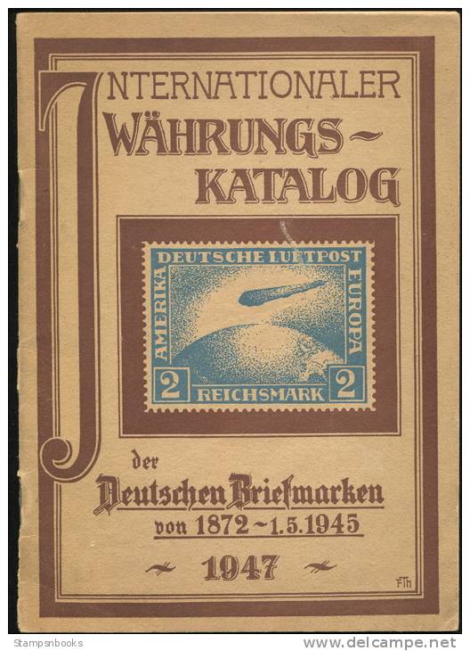 1947 Internationaler Währungskatalog Der Deutschen Briefmarken - Otros & Sin Clasificación