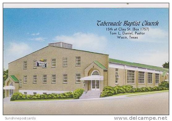 Texas Waco Tabernacle Baptist Church - Waco