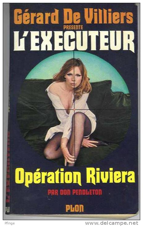 Opération Riviera Par Don Pendleton - L'éxécuteur N°5 - Plon
