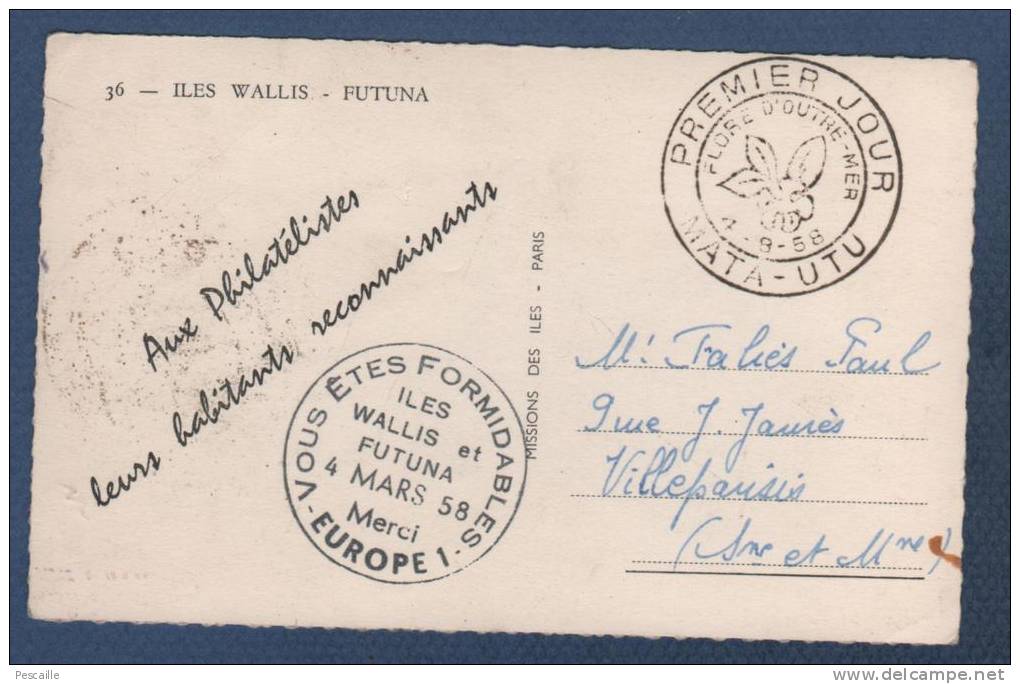CP ILES WALLIS - FUTUNA - MISSIONS DES ILES PARIS N°36 - CACHET PREMIER JOUR - VOUS ETES FORMIDABLES MERCI EUROPE 1 1958 - Wallis Et Futuna