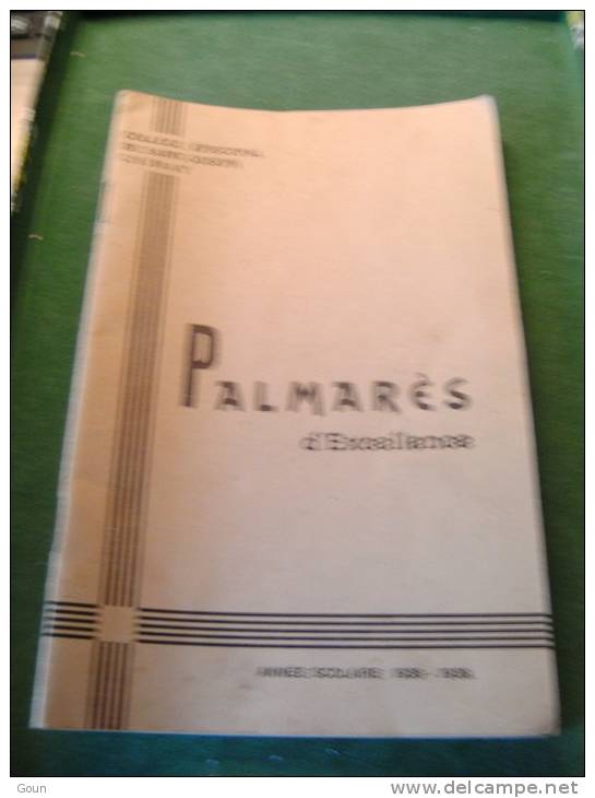 AA1-12 Palmarès D'excellence Collège épiscopal De St-Joseph Chimay 1938 1939 Avec Un Bulletin Scolaire - Diplomi E Pagelle