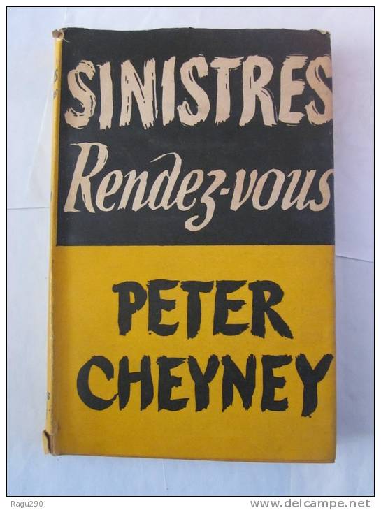 SINISTRES RENDEZ VOUS  Par PETER CHEYNEY   éditions PRESSES DE LA CITE - Presses De La Cité