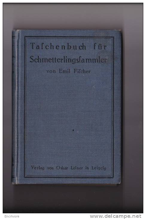 Taschenbuch Fur Schmetterlingssammler Emil Fischer Collectionneur Chasseur De Papillon Schmetterlinge - Animaux