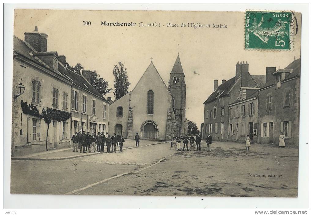 41 - MARCHENOIR - PLACE DE L'ÉGLISE - MAIRIE - PETITE ANIMATION - 1911 - Marchenoir