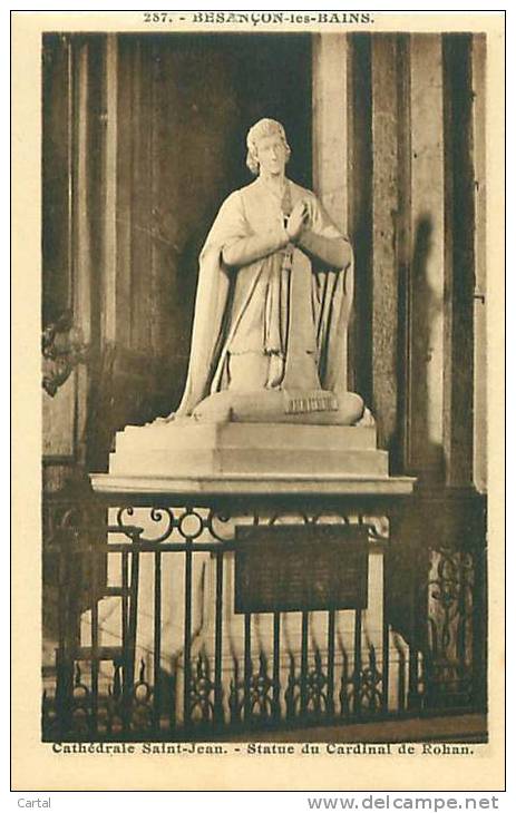 25 - BESANCON-les-BAINS - Cathédrale Saint-Jean - Statue Du Cardinal De Rohan (Ets. C. Lardier, 287) - Besancon