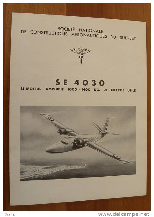 Planche Société Nationale De Constructions Aéronautiques Du Sud-Est - SE 4030 Bi Moteur Amphibie - Aviation Avion - Autres Plans