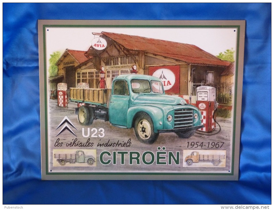 Plaque Métal  "U23 CITROEN Et AVIA" - Plaques En Tôle (après 1960)