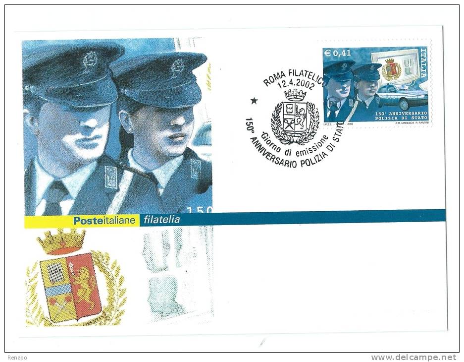 150° Anniversario Della Polizia Di Stato ; F.D.C. Italia 2002  ; Annullo  Roma Filatelico - FDC