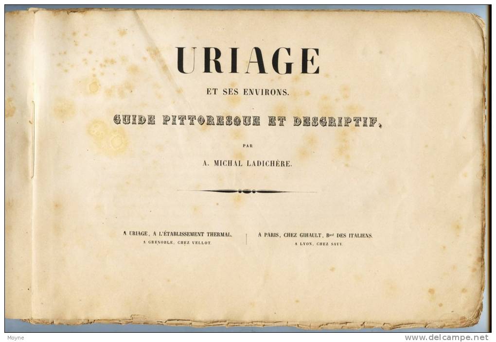 Isére - URIAGE Et Ses ENVIRONS    GUIDE PITTORESQUE ET DESCRIPTIF 1855  - A.M . LADICHERE - EDITION ORIGINALE - Rhône-Alpes