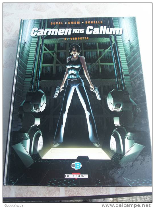 CARMEN MC CALLUM T9 VENDETTA     DUVAL EMEM SCHELLE   DELCOURT - Carmen Mc Callum