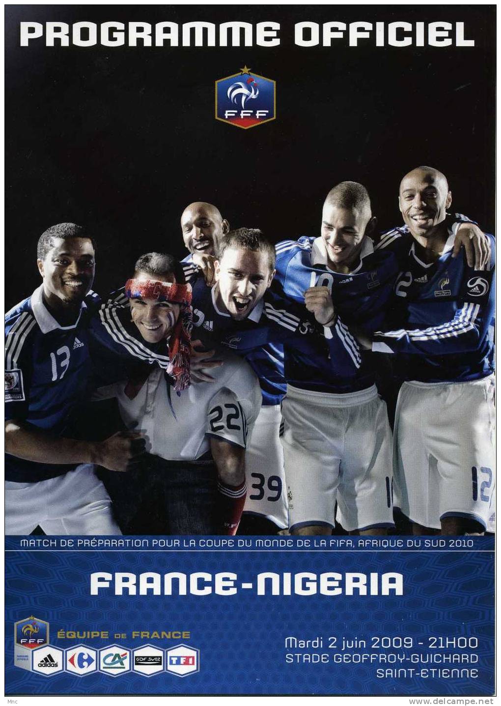 Programme De L'Equipe De France Contre Le Nigéria  2 Juin 2009 à ST ETIENNE - Abbigliamento, Souvenirs & Varie