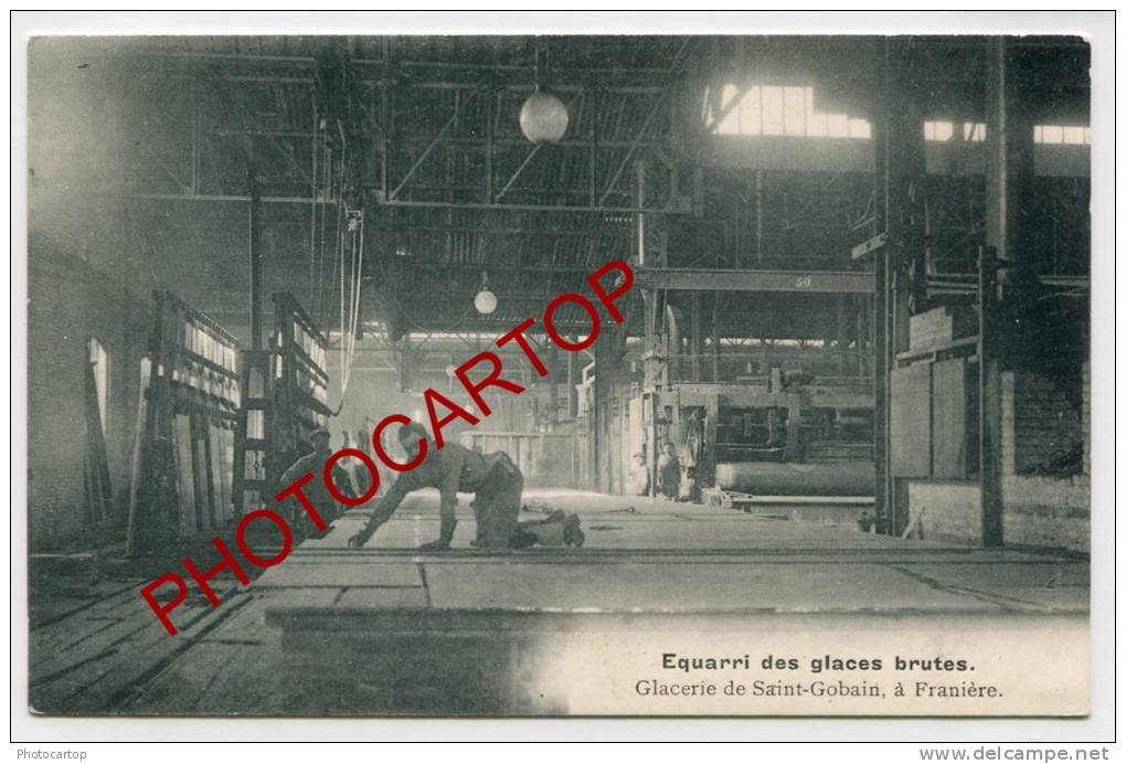 FRANIERE-GLACERIE De St GOBAIN-Equarri Des Glaces-Verre-Metier-Industrie-Animation-Periode Guerre-14-18-1 WK-BELGIQUE- - Floreffe