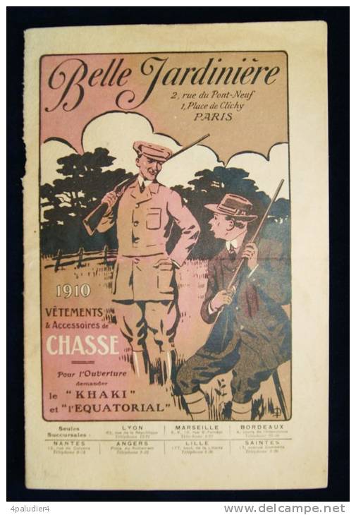 Catalogue BELLE JARDINIERE PARIS Vêtements  & Accessoires De CHASSE 1910 - Jacht/vissen