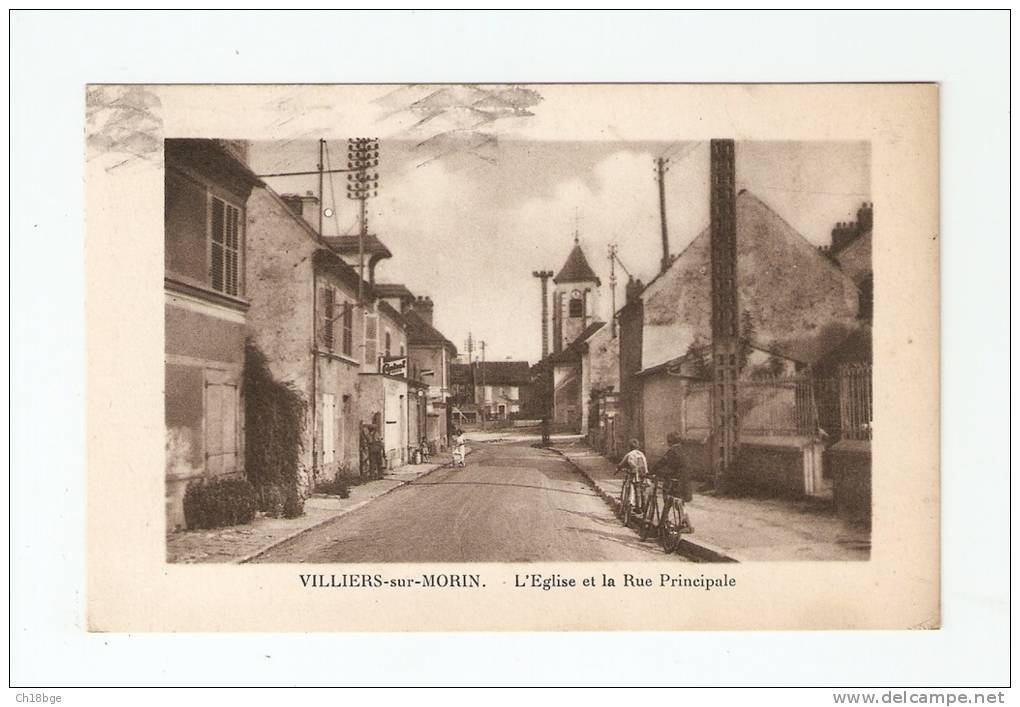 CPA :  77 - Seine & Marne : Villiers Sur Morin ( Villiers St Georges ? ) : Eglise Et  Rue Principale : Peu Commune - Villiers Saint Georges
