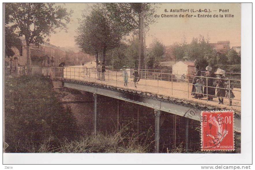 47.252/ ASTAFFORT - Pont Du Chemin De Fer - Entrée De La Ville - Astaffort