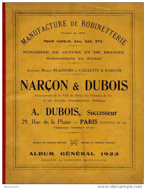 MANUFACTURE DE ROBINETTERIE     NARCON ET DUBOIS Éç RUE DE LA PLAINE À PARIS       ALBUM GÉNÉRAL DE 1923 - Supplies And Equipment