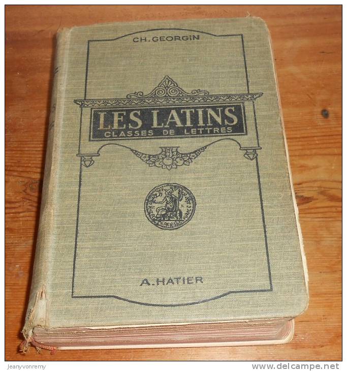 Les Latins. Classes De Lettres. Ch. Georgin. - 18 Ans Et Plus