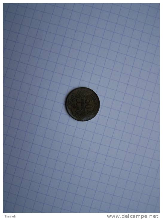 Pièce Monnaie - BON POUR 50 CENTIMES TUNISIE 1921- 2grammes 2cm - état Moyen Oxydation - Túnez